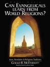 Can Evangelicals Learn from World Religions